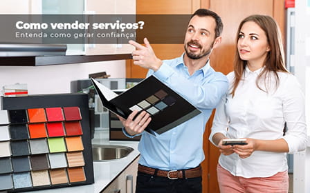 Como Vender Servicos Entenda Como Gerar Confianca - Contabilidade em Salvador | Contabilize Assessoria