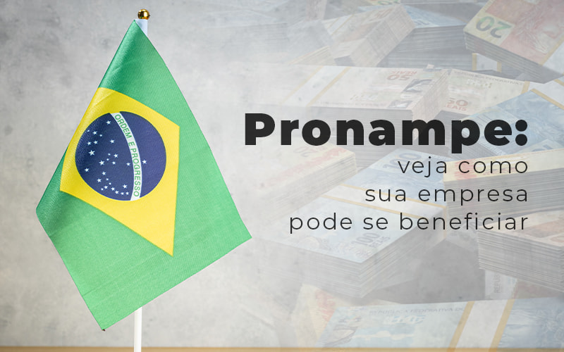Pronampe Veja Como Sua Empresa Pode Se Beneficiar Blog - Notícias e Artigos Contábeis em Salvador - BA